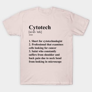 Cytotech Funny Definition Laboratory Cytotechnologist. light background T-Shirt